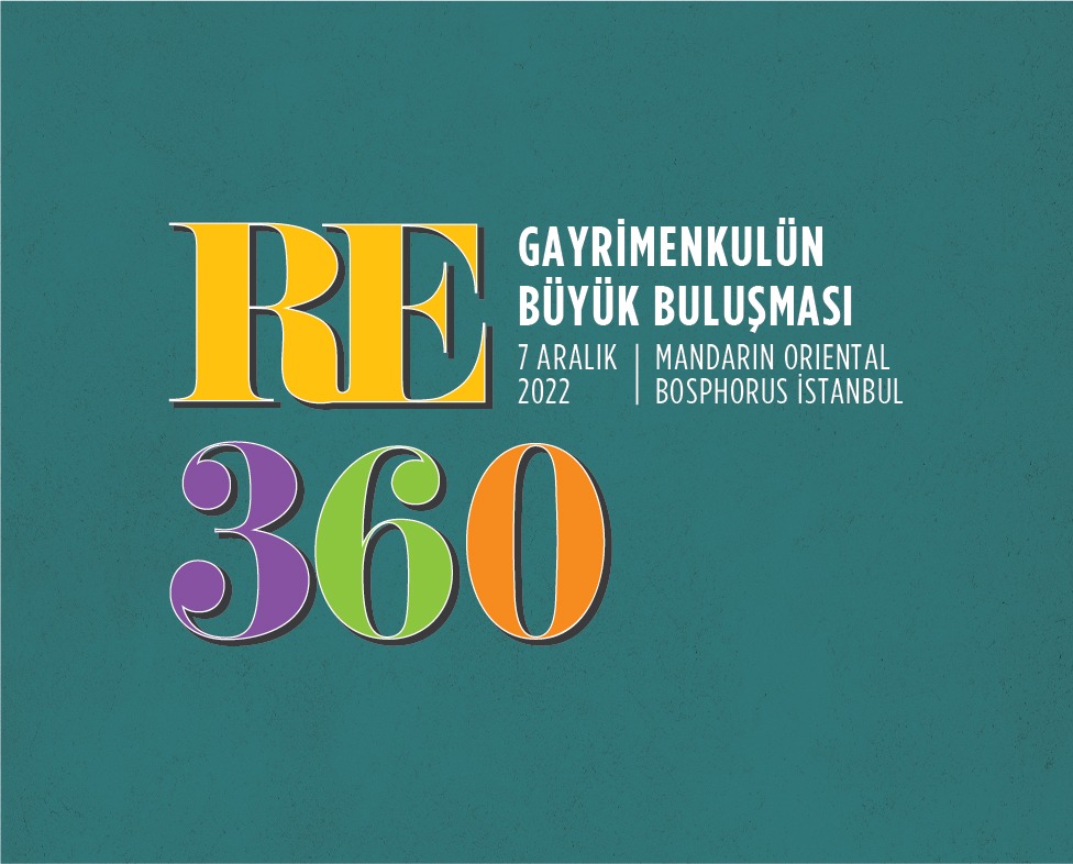 RE360-Gayrimenkulün Büyük Buluşması 2022