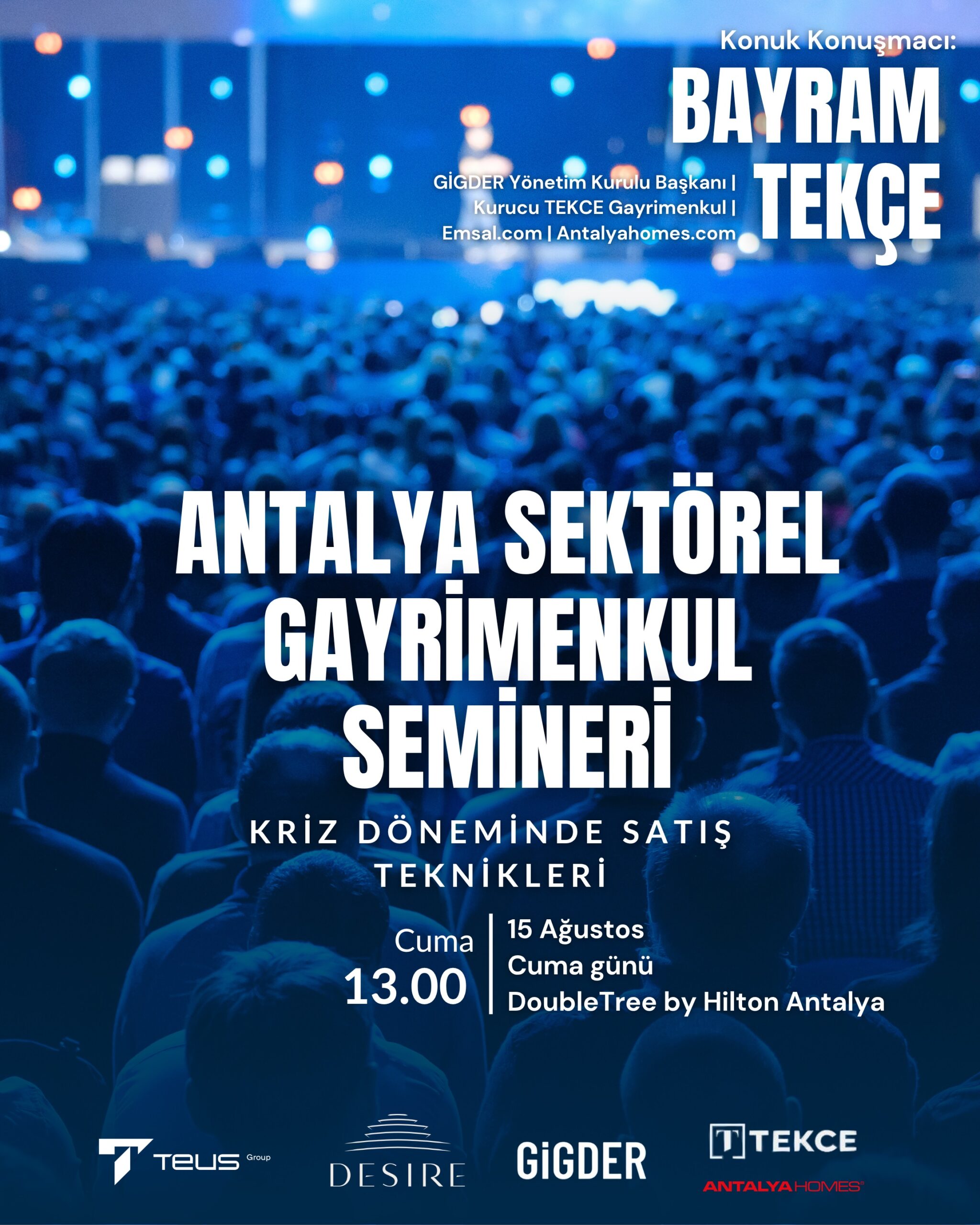 Antalya Sektörel Gayrimenkul Semineri - Bayram Tekçe