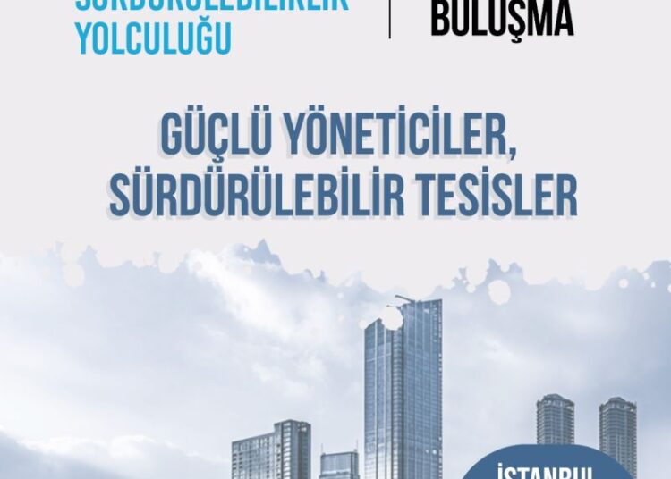 Tesislerde Sürdürülebilirlik Yolculuğu: 3. Büyük Buluşma