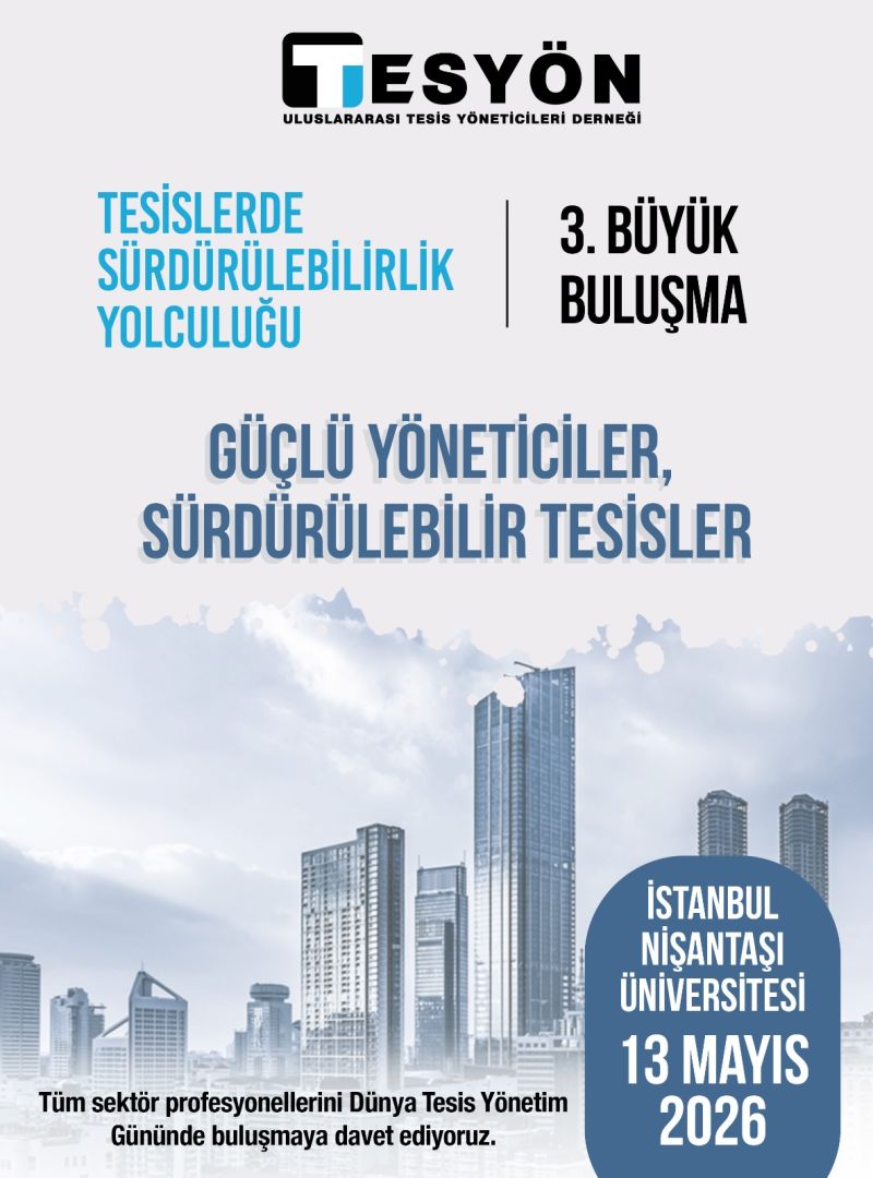 Tesislerde Sürdürülebilirlik Yolculuğu: 3. Büyük Buluşma